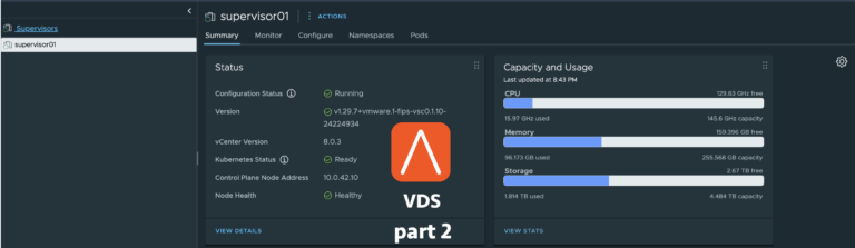 Deploying vSphere IaaS Control Plane with Avi Load Balancer and VDS – part 2